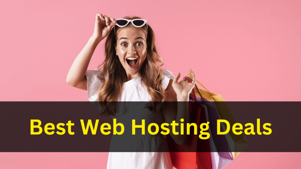 Best Web Hosting Deals